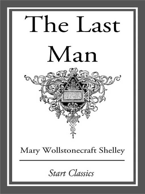 Title details for The Last Man by Mary Wollstonecraft Shelley - Available